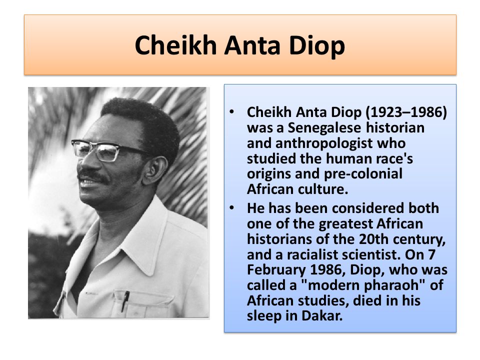 Africa Preta Pré-colonial — Cheikh Anta Diop