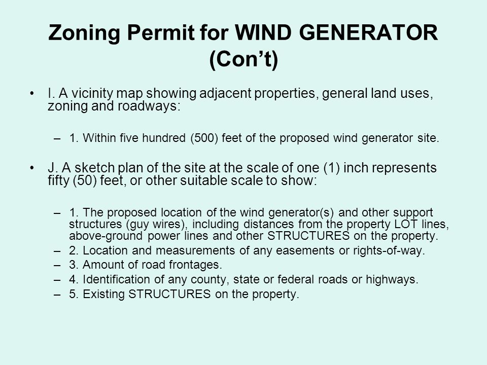 Zoning Permit for WIND GENERATOR (Con’t) I.