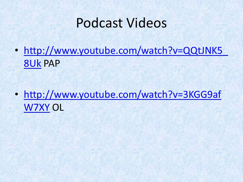 Podcast Videos   v=QQtJNK5_ 8Uk PAP   v=QQtJNK5_ 8Uk   v=3KGG9af W7XY OL   v=3KGG9af W7XY