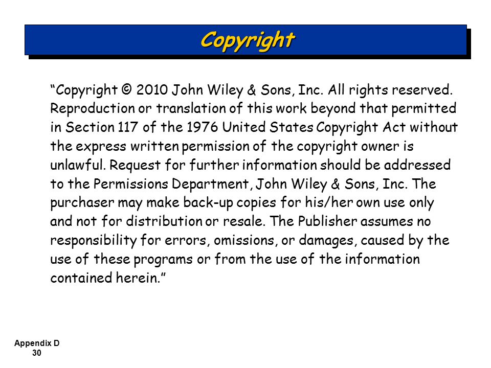 Appendix D 30 Copyright © 2010 John Wiley & Sons, Inc.