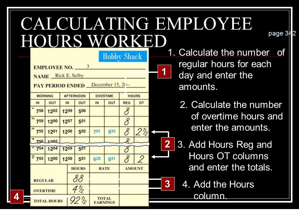 12-13 ANALYZING A PAYROLL TIME CARD page main sections: Morning, Afternoon and Overtime