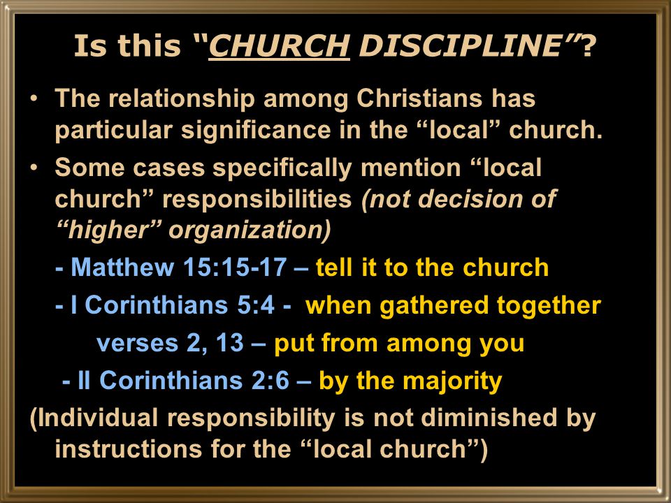 Is this CHURCH DISCIPLINE .