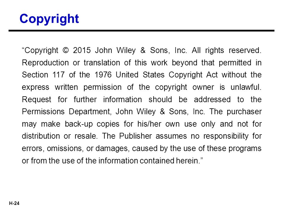 H-24 Copyright Copyright © 2015 John Wiley & Sons, Inc.