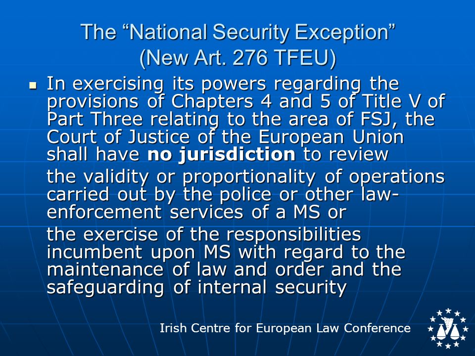 Irish Centre for European Law Conference The National Security Exception (New Art.