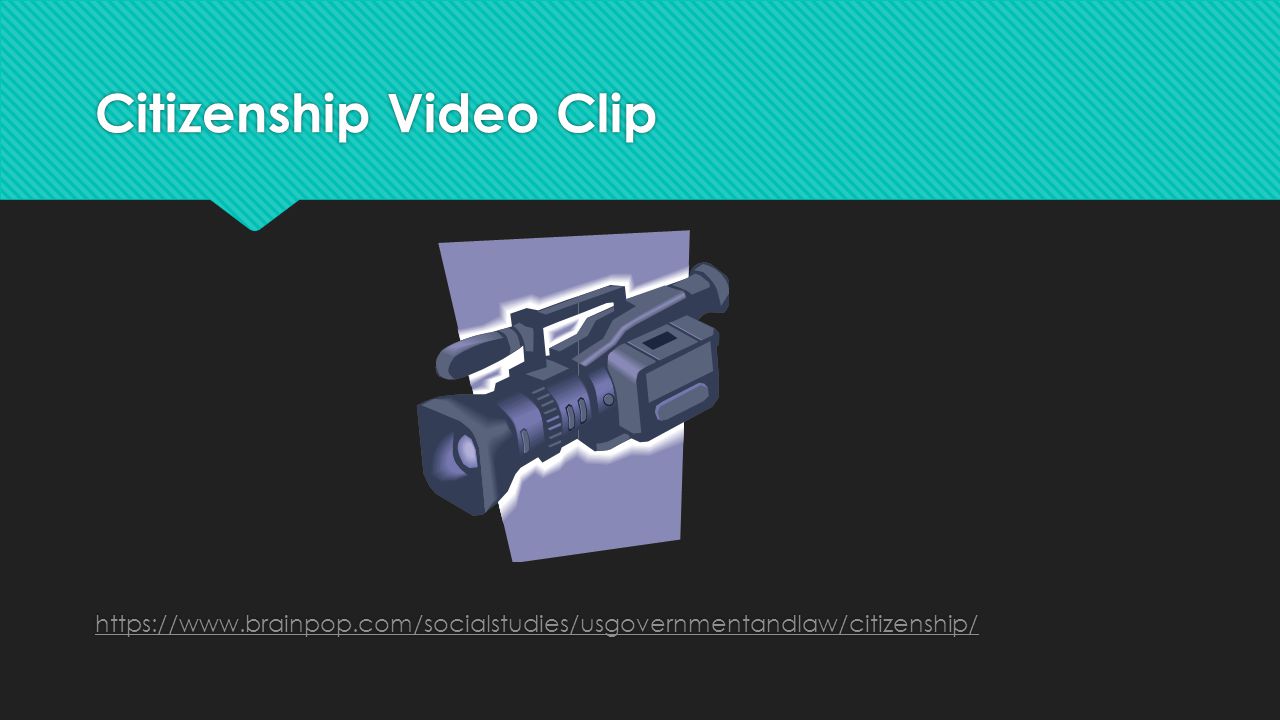 Citizenship Video Clip