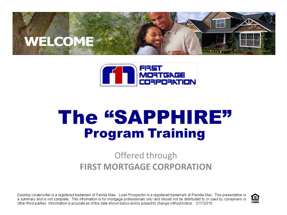 Offered Through First Mortgage Corporation The Sapphire Program