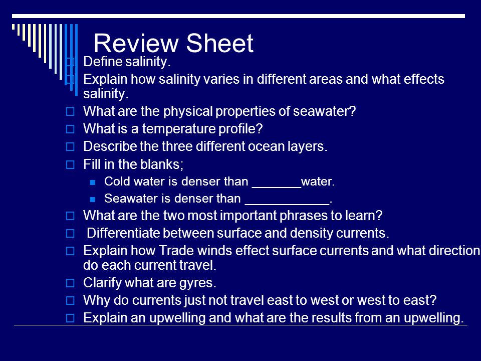 Review Sheet  Define salinity.