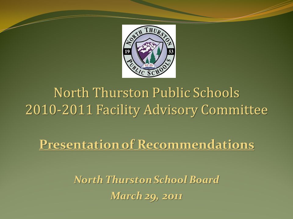 presentation of recommendations north thurston school board march 29 north thurston public schools