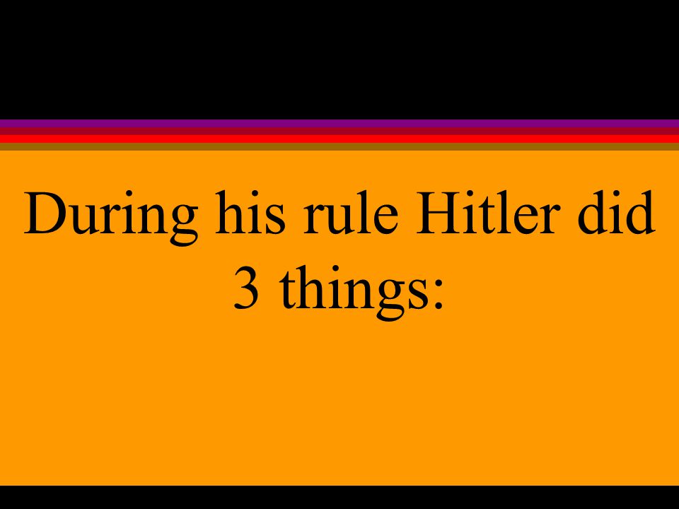 Hitler used his powers to crush his opponents and consolidate his rule.