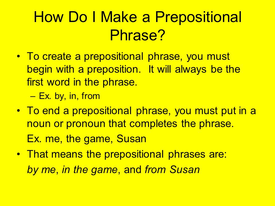 How Do I Make a Prepositional Phrase.