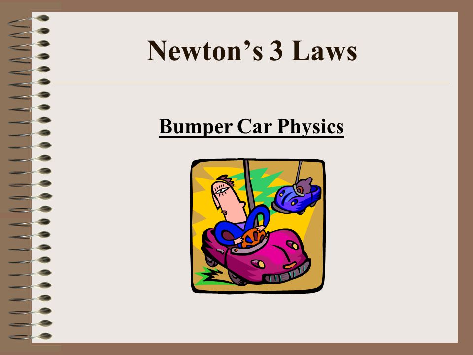Newton’s 3 Laws Bumper Car Physics