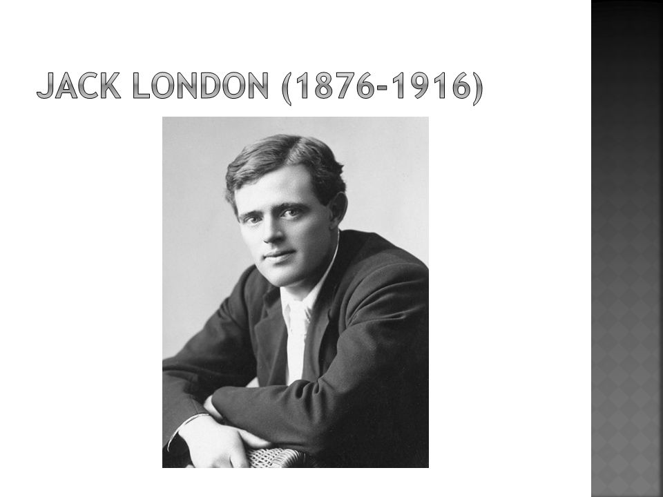 Джек лондон про лондон. Джек Лондон. Джек Лондон последние годы жизни. Джек Лондон биография. Мать Джека Лондона.