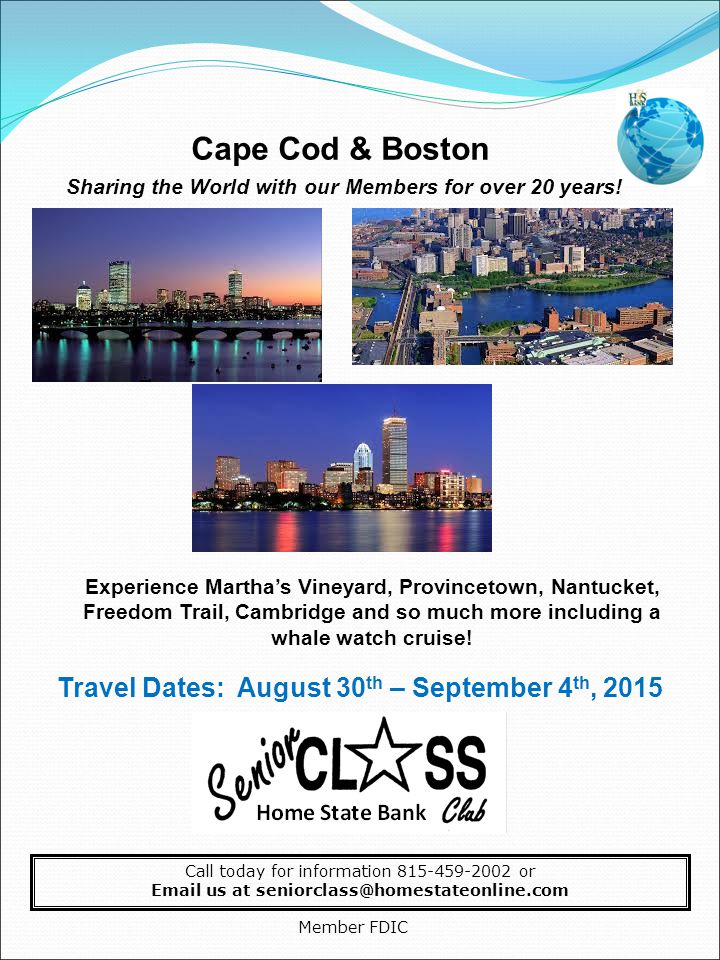 Cape Cod & Boston Sharing the World with our Members for over 20 years.