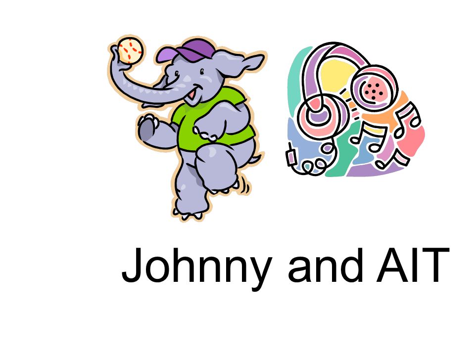 Johnny and AIT