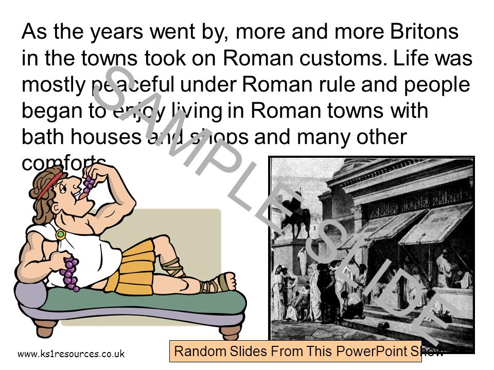 As the years went by, more and more Britons in the towns took on Roman customs.