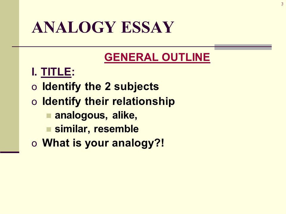 Essay Writing Topics For High School Students Analogy Essay General Outline I Health Essay Example also Essay Writing Thesis Statement Analogy Essay Structure Analogy Essay General Outline I Title Ii Interesting Essay Topics For High School Students