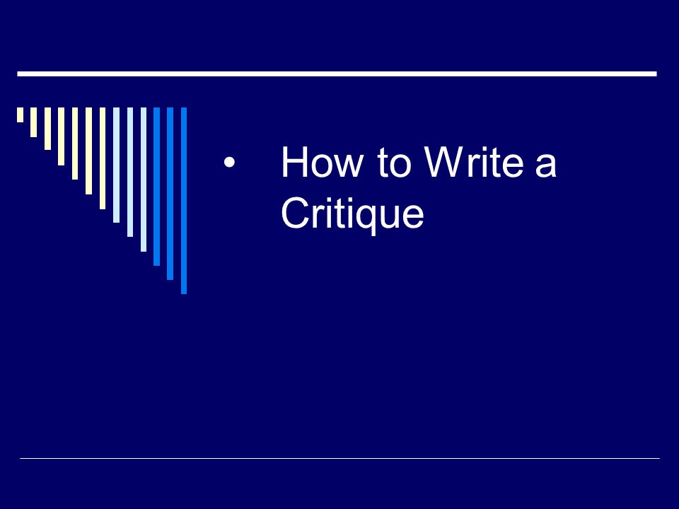 How to Write a Critique