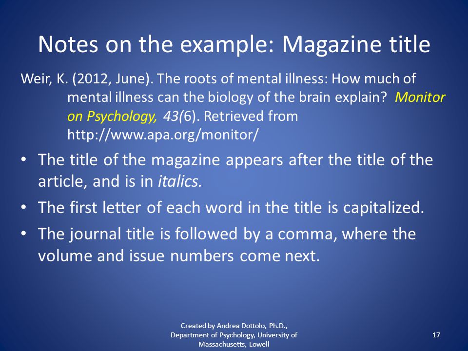 Notes on the example: Magazine title Weir, K. (2012, June).