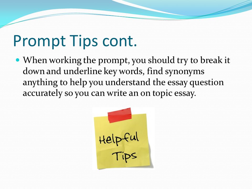 Prompt Tips cont.