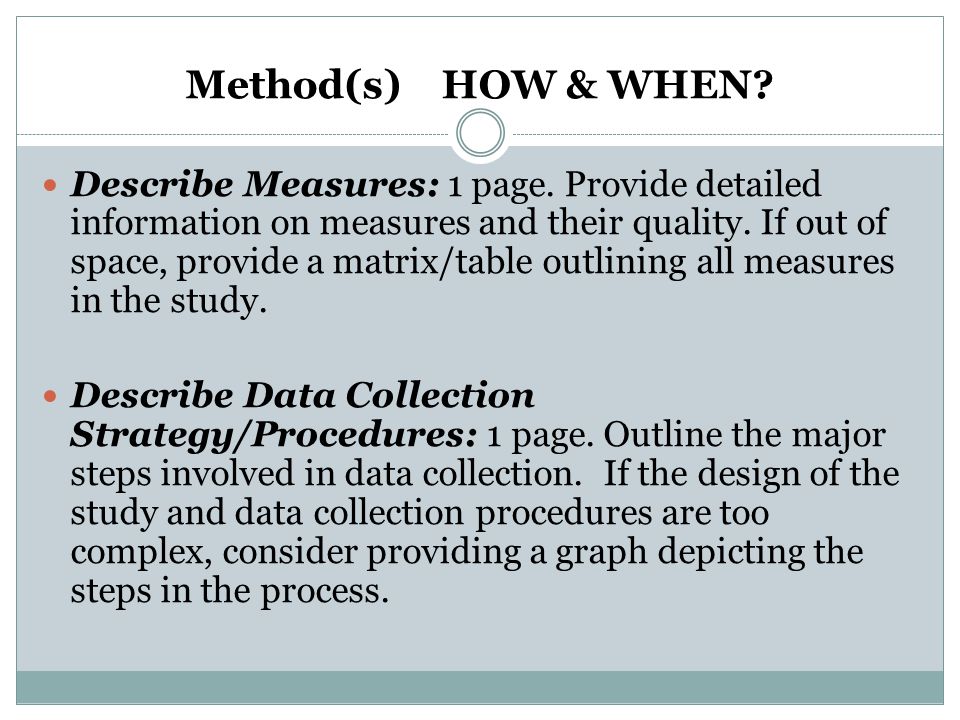 Method(s) HOW & WHEN. Describe Measures: 1 page.