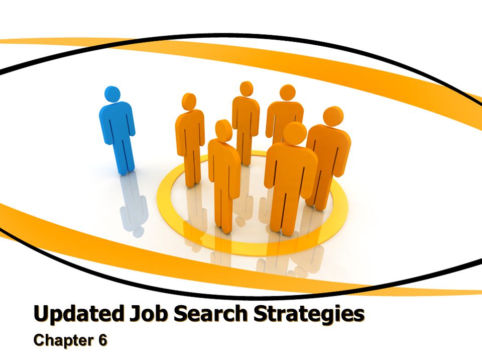 Updated Job Search Strategies Chapter 6