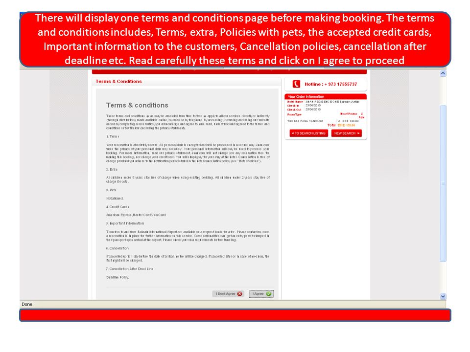 There will display one terms and conditions page before making booking.