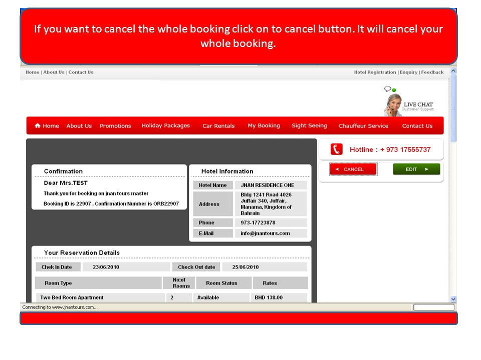 If you want to cancel the whole booking click on to cancel button.