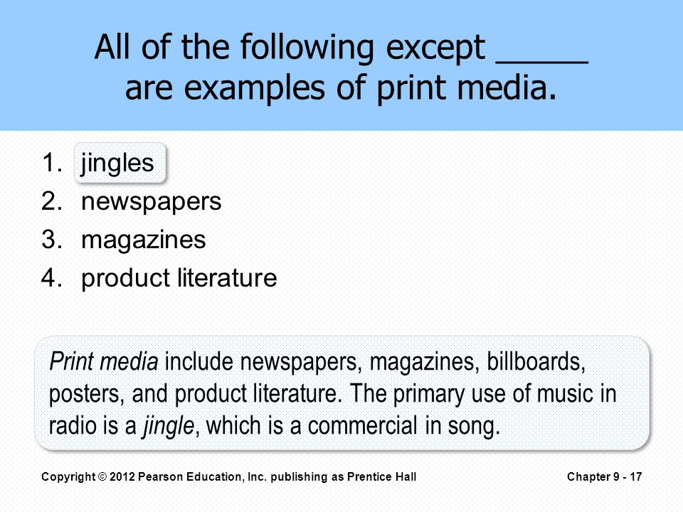 All of the following except _____ are examples of print media.