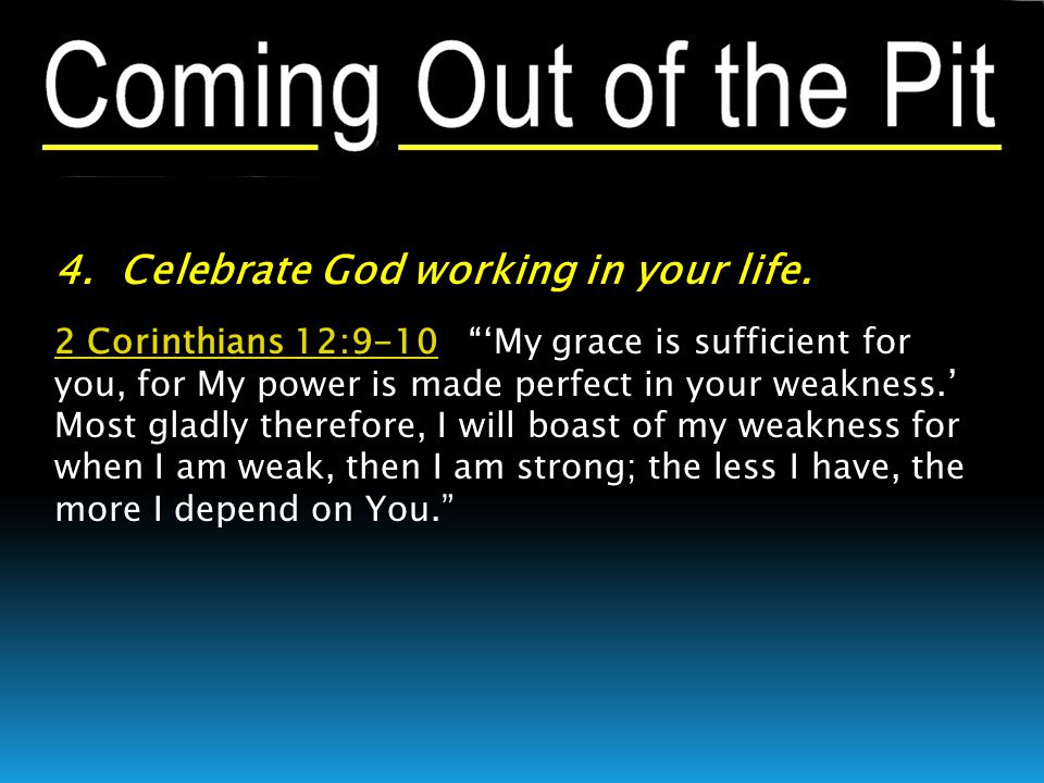 4. Celebrate God working in your life.