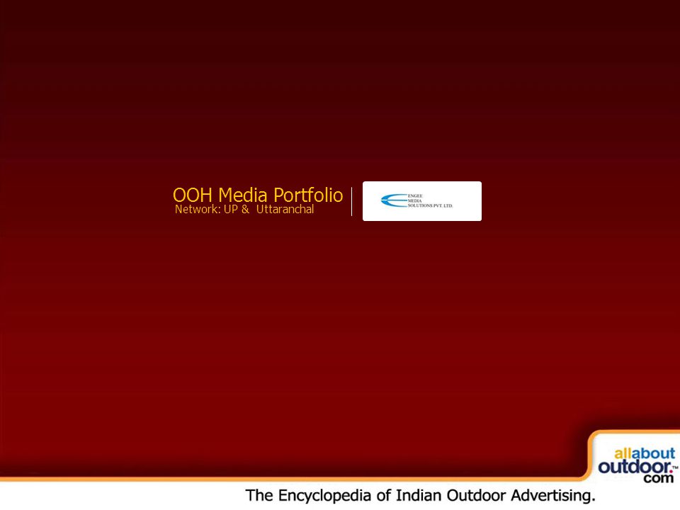 OOH Media Portfolio Network: UP & Uttaranchal