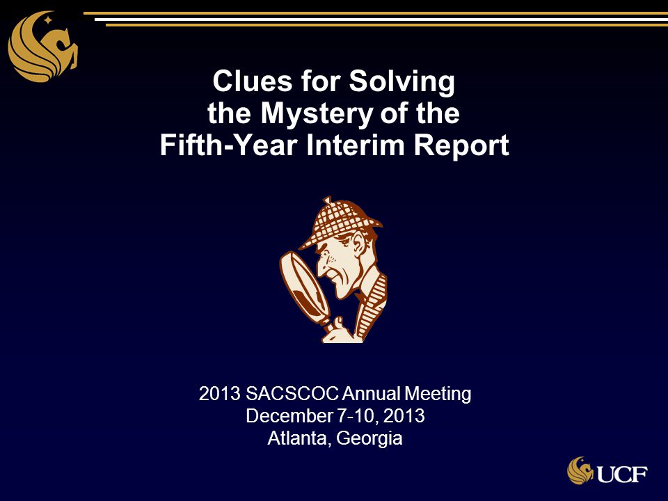 Clues for Solving the Mystery of the FifthYear Interim Report Clues
