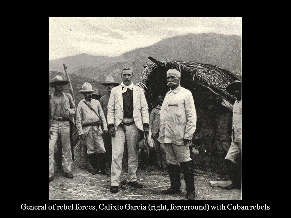 General of rebel forces, Calixto García (right, foreground) with Cuban rebels