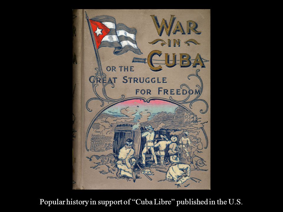 Popular history in support of Cuba Libre published in the U.S.