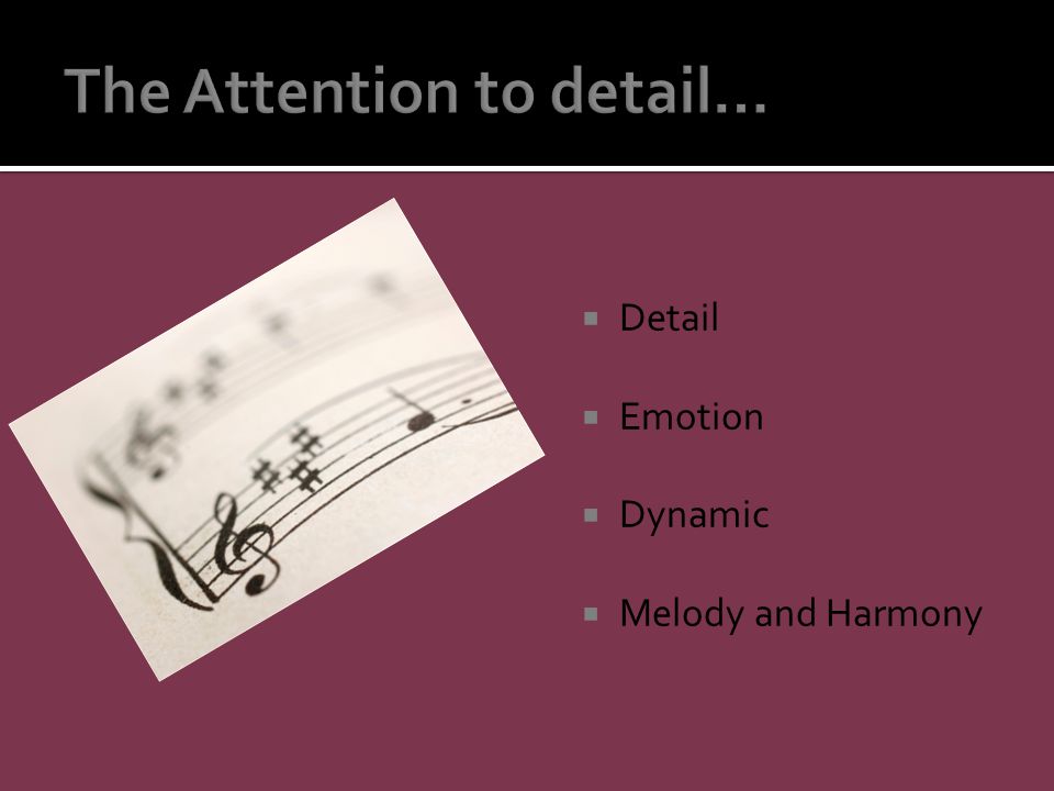  Detail  Emotion  Dynamic  Melody and Harmony