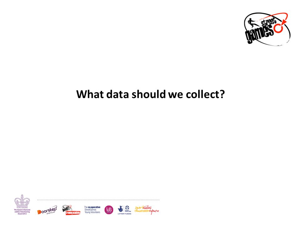 What data should we collect