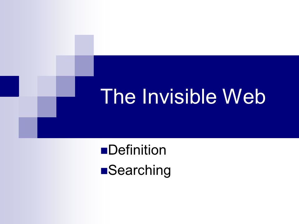 The Invisible Web Definition Searching