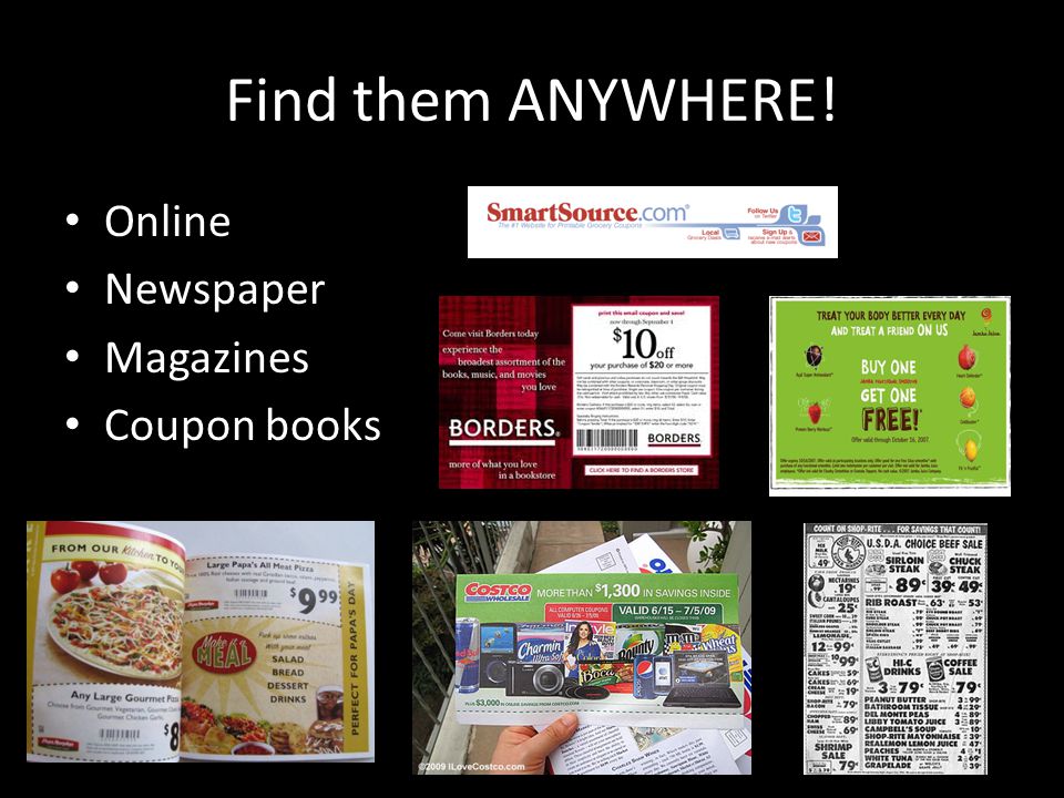 Find them ANYWHERE! Online Newspaper Magazines Coupon books