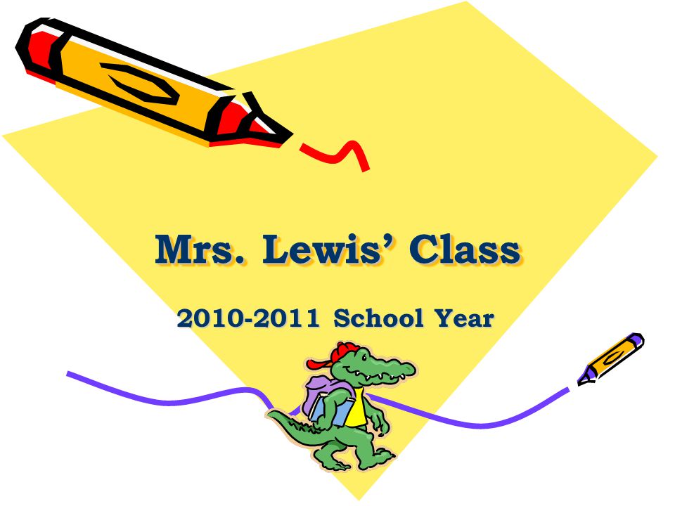 Mrs. Lewis’ Class School Year
