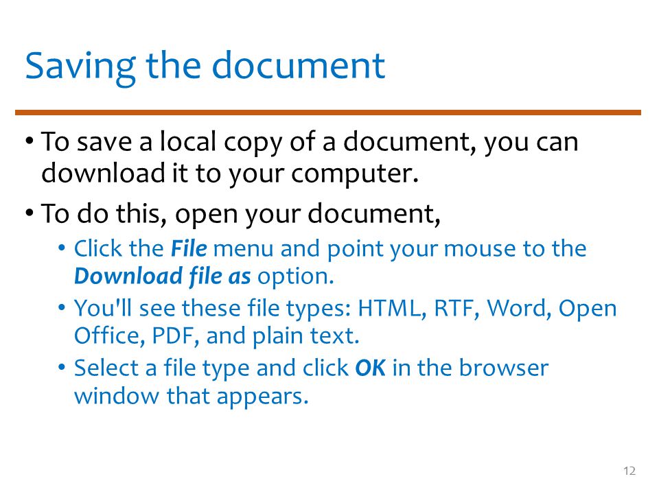 Saving the document To save a local copy of a document, you can download it to your computer.