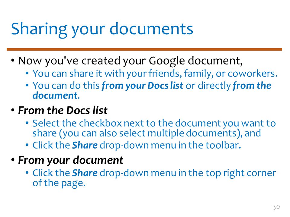 Sharing your documents Now you ve created your Google document, You can share it with your friends, family, or coworkers.