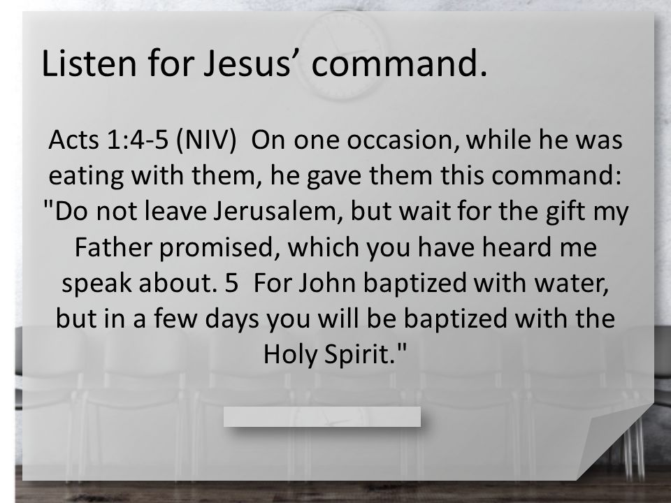 Listen for Jesus’ command.