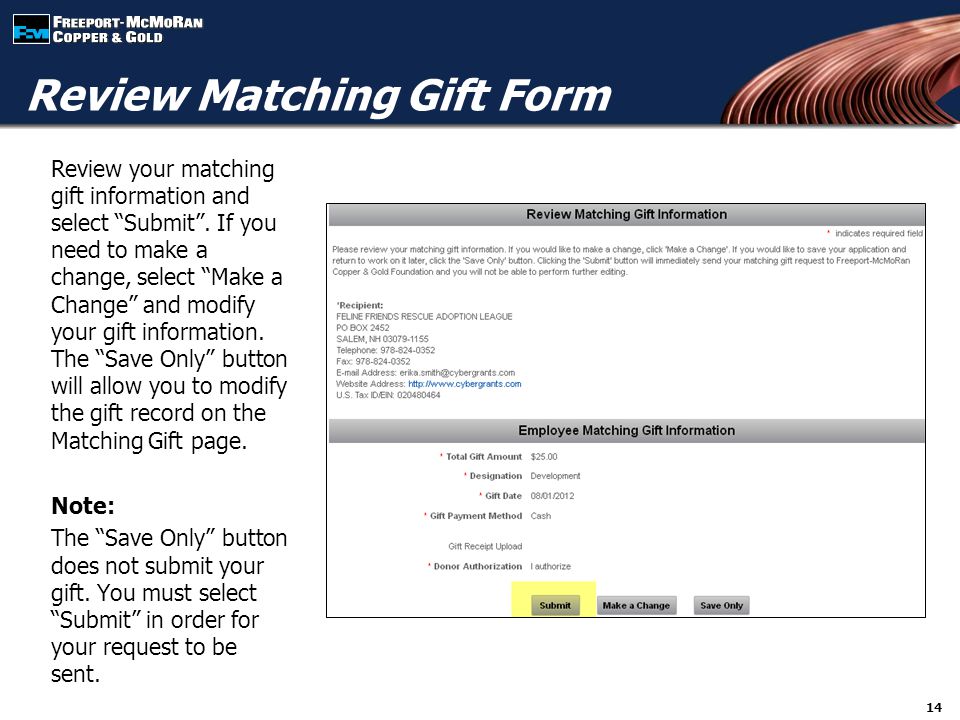 Review your matching gift information and select Submit .