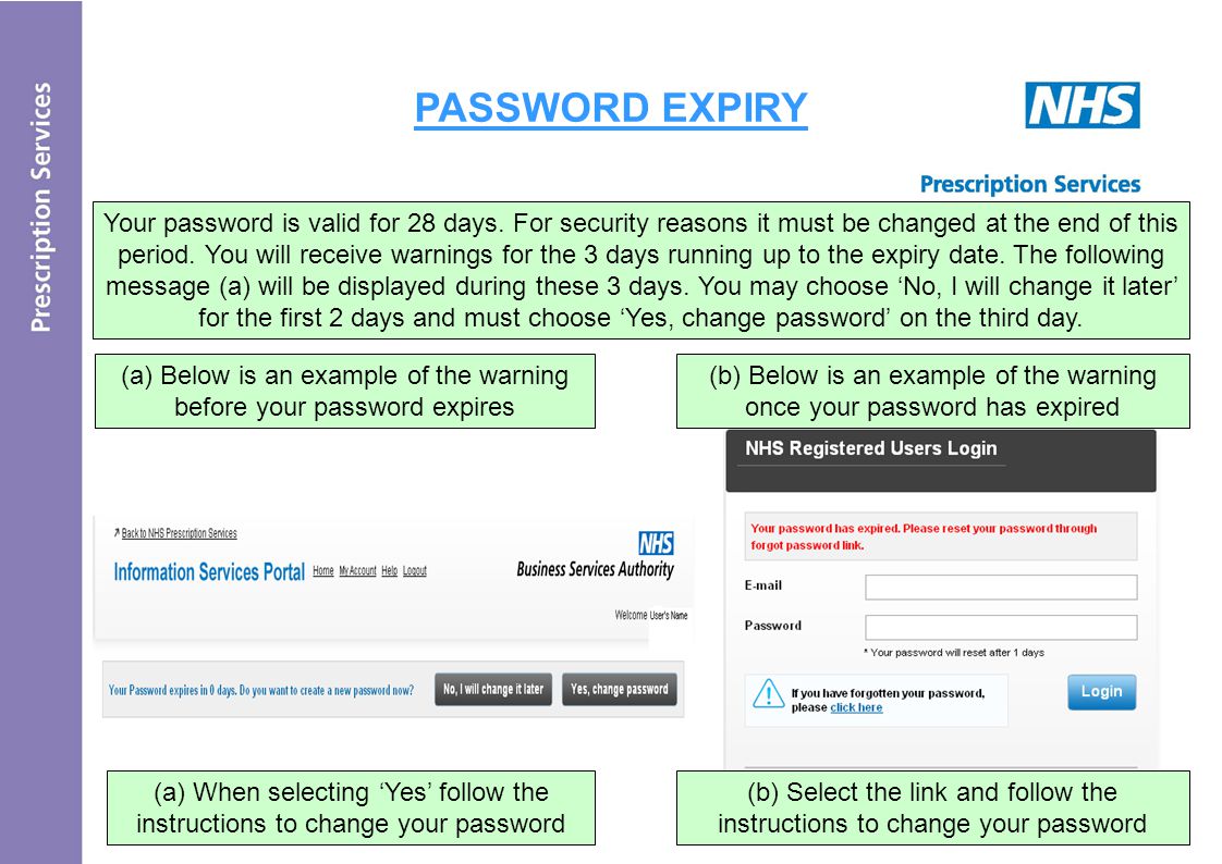 PASSWORD EXPIRY Your password is valid for 28 days.