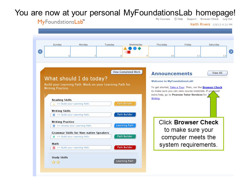 You are now at your personal MyFoundationsLab homepage.