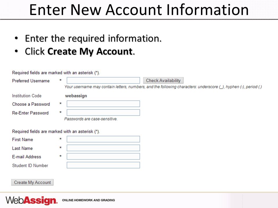 Enter New Account Information Enter the required information.