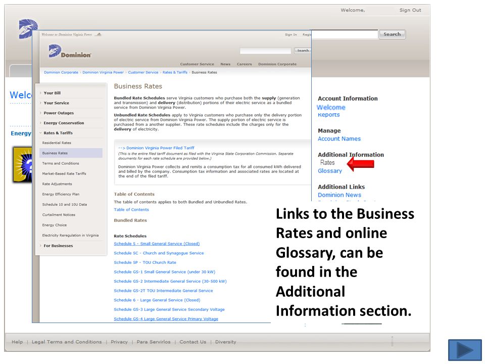 Rates Links to the Business Rates and online Glossary, can be found in the Additional Information section.