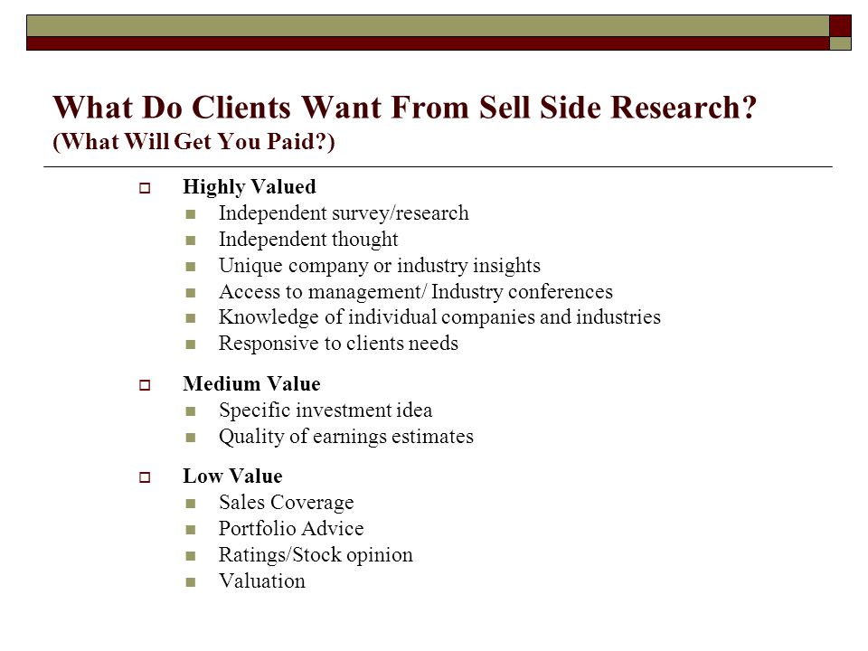 What Do Clients Want From Sell Side Research.