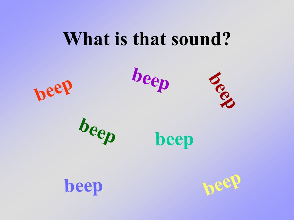 What is that sound beep