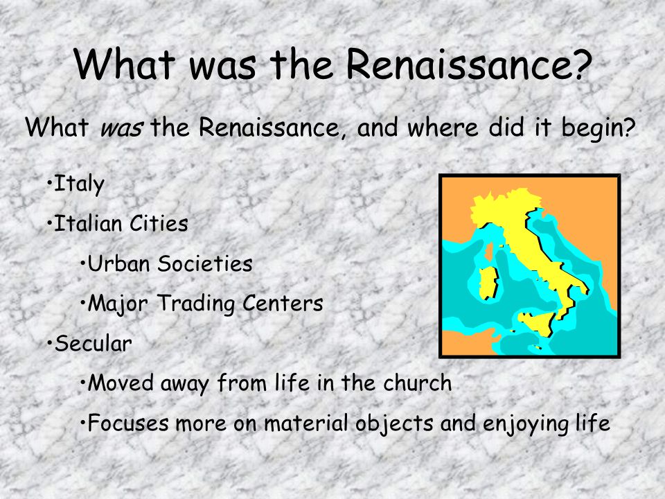 What was the Renaissance. What was the Renaissance, and where did it begin.