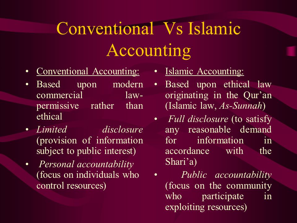 The Differences Of Conventional And Islamic Accounting Prof Sofyan S Harahap Trisakti University Indonesia Ppt Download